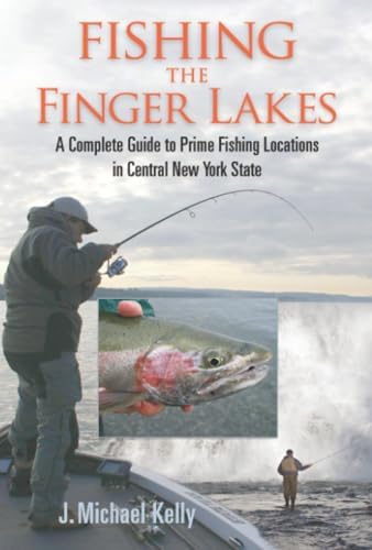 Fishing the Finger Lakes: A Complete Guide to Prime Fishing Locations in Central New York State