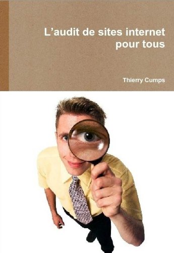Télécharger L’audit de sites internet pour tous Francais PDF