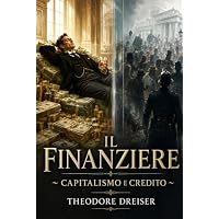 Il Finanziere ~ Capitalismo e Credito