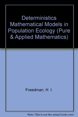 Buy Deterministics Mathematical Models in Population Ecology (Pure & Applied Mathematics) — BookShops.in