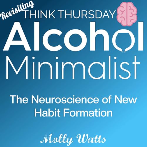 Revisiting: Think Thursday-The Neuroscience of New Habit Formation