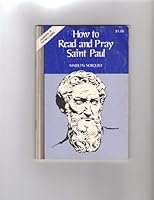 How to Read and Pray Saint Paul (Handbook of the Bible Series) 0892431105 Book Cover
