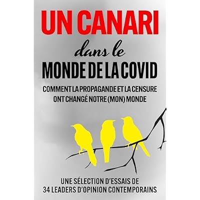 UN CANARI dans le Monde de la COVID