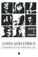 Lines and Lyrics: Glimpses of the Writing Life 1958419095 Book Cover