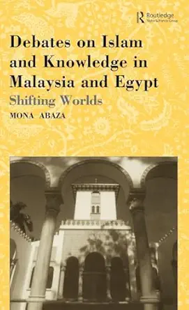 Debates on Islam and Knowledge in Malaysia and Egypt-Wow! eBook