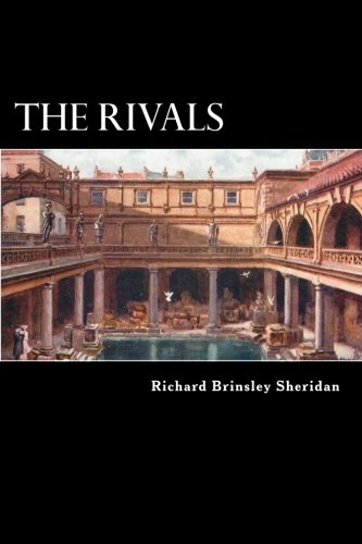The Rivals: A Comedy 1985558858 Book Cover