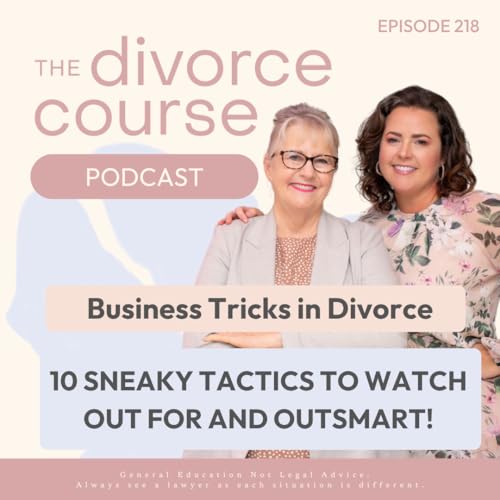 Business Tricks in Divorce: 10 Sneaky Tactics to Watch Out For and Outsmart! cover art