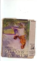 Betsy Hale Succeeds. B000NXG7G0 Book Cover