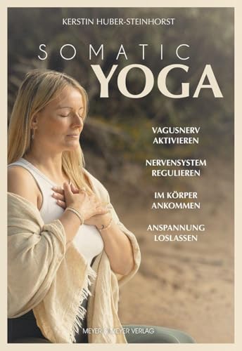 Somatic Yoga: Entspannung für dein Nervensystem