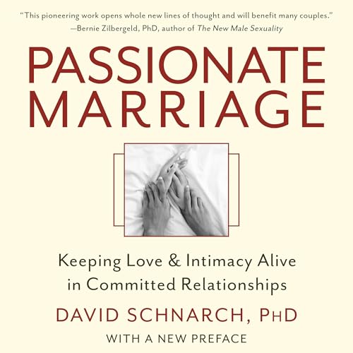 Passionate Marriage by David Schnarch PhD episode artwork