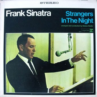 Frank Sinatra - Strangers In The Night