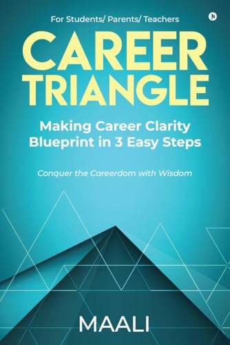 Career Triangle: Making Career Clarity Blueprint in 3 easy steps