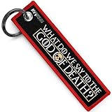 KEYTAILS Keychains Premium Quality Key Tag Cars, Trucks, Motorcycles, Sportbikes, [What Do We Say To The God Of Death? NOT TODAY]