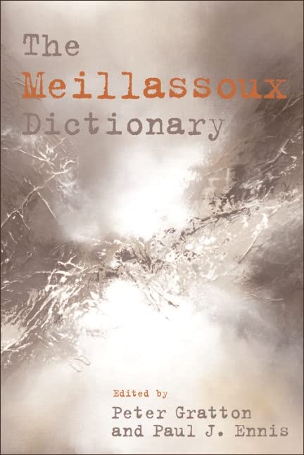 Meillassoux Dictionary (Philosophical Dictionaries)      Kindle Edition