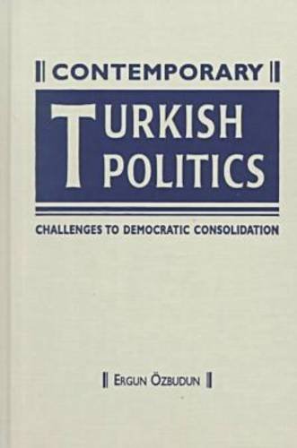 Buy Contemporary Turkish Politics: Challenges to Democratic Consolidation — BookShops.in