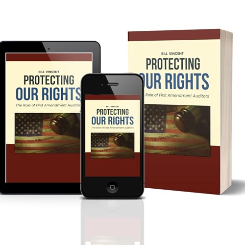 Page de couverture de Protecting Our Rights: The Role of First Amendment Auditors - Book Review