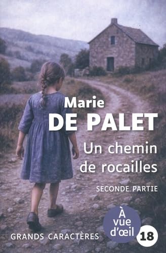 Un chemin de rocailles: Seconde partie