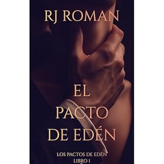 EL PACTO DE ED&Eacute;N Audiolibro Por RJ ROMAN arte de portada
