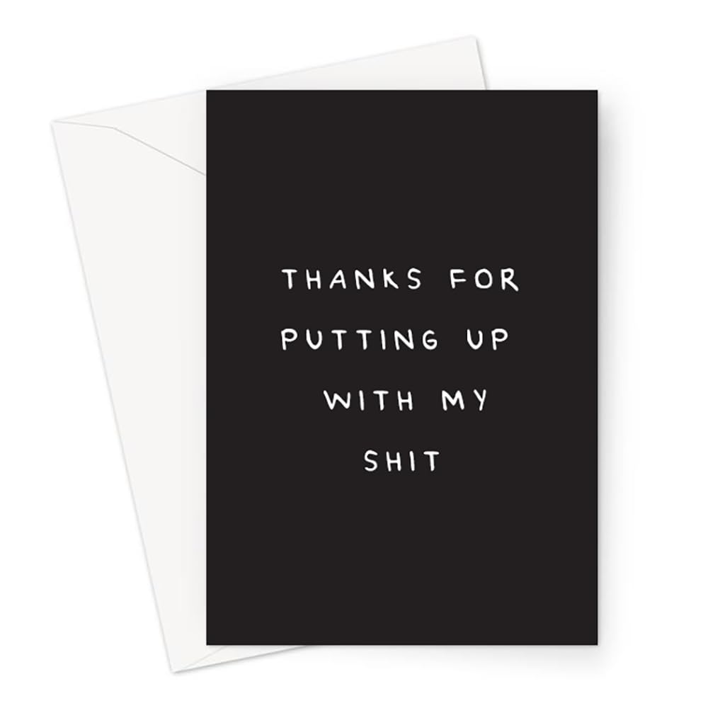 Thanks for Putting Up with My Shit Greeting Card | Funny Thank You Card for Friend, Colleague, Teacher Or Boss, Funny Leaving Card for Friend, Colleague, Teacher Or Boss
