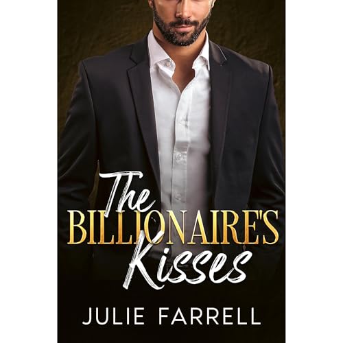 The Billionaire's Kisses Audiolibro Por Julie Farrell arte de portada