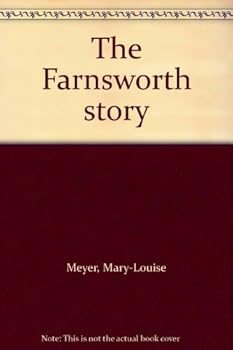 Unknown Binding The Farnsworth story Book