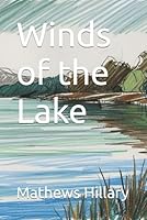Winds of the Lake B0F6CW4Y24 Book Cover
