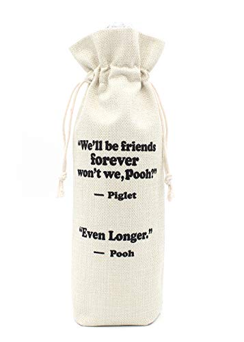 Classic Winnie The Pooh Quotes wine bag-Present for best friend gift for BFF-Cotton linen drawstring wine bag