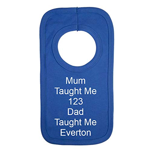 Personalised Everton Style BIB - Dad Taught Me 123 - Beautifully Embroidered Gift