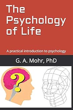 Paperback The Psychology of Life: A practical introduction to psychology Book