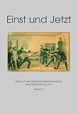Einst und Jetzt, Band 67: Jahrbuch des Vereins für corpsstudentische Geschichtsforschung e.V. (Einst und Jetzt: Jahrbuch des Vereins für corpsstudentische Geschichtsforschung e.V.)
