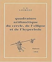Quadrature Arithmetique Du Cercle, de l'Ellipse Et de l'Hyperbole Et La Trigonometrie Sans Tables Qui En Est Le Corollaire 2711616355 Book Cover