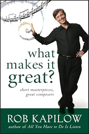 What Makes It Great: Short Masterpieces, Great Composers book cover