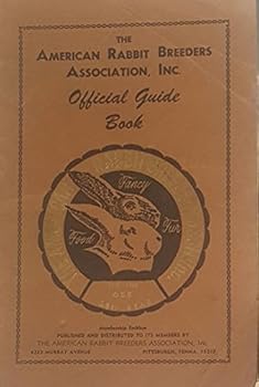 Official Guide Book: The American Rabbit Breeders Association, Inc.