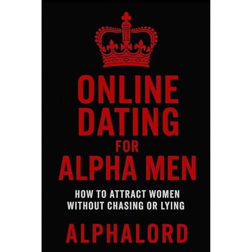 Online dating for Alpha Males Audiolibro Por Alpha Lord arte de portada