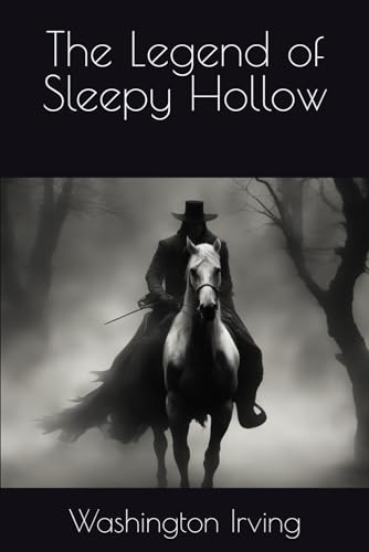 The Legend of Sleepy Hollow (Illustrated) B0D6BF4JFD Book Cover