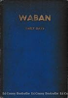 Waban Early Days 1681-1918 B000MPH43E Book Cover