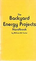 The Backyard Energy Projects Handbook 0830625127 Book Cover