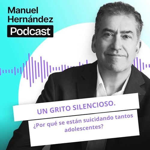 112. EL GRITO SILENCIOSO. El suicidio en los adolescentes.