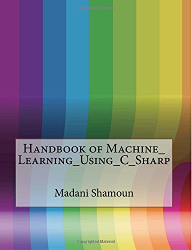Amazon | Handbook of Machine Learning Using C Sharp | Shamoun, Madani F ...