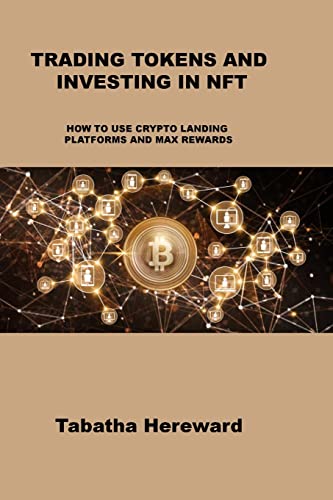 TRADING TOKENS AND INVESTING IN NFT: HOW TO USE CRYPTO LANDING PL...