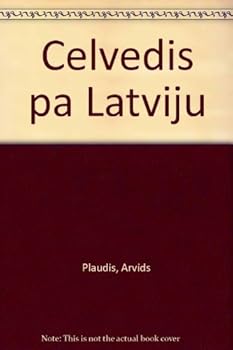 Paperback Cel?vedis pa Latviju Book
