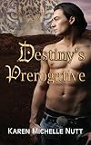 Destiny's Prerogative
