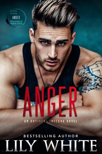 Anger (Antihero Inferno Book 5)