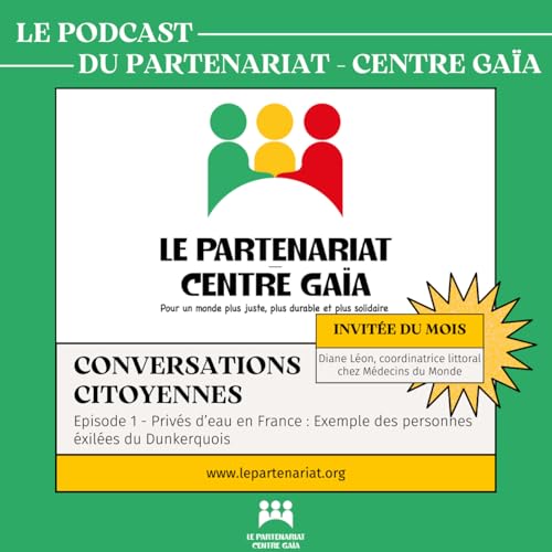Le Partenariat - Centre Ga&iuml;a pr&eacute;sente Conversations Citoyennes cover art