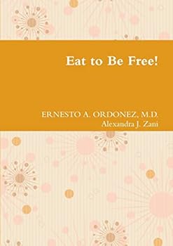 Paperback Eat To Be Free! Book