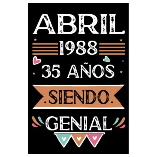 CUADERNO, Abril 1988, 35 Años Siendo Genial: Libro de visitas, cuaderno, 110 páginas de felicitaciones, idea de regalo, regalo Para la esposa, novia, mujer, La madre