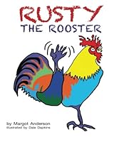 Rusty The Rooster: Creatures Of Key West 153062763X Book Cover
