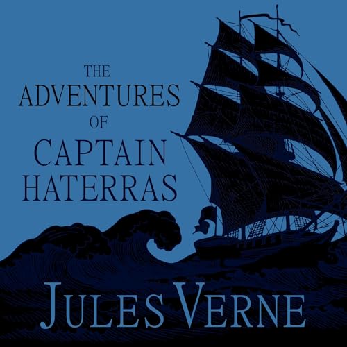 The Adventures of Captain Hatteras by Jules Verne episode artwork