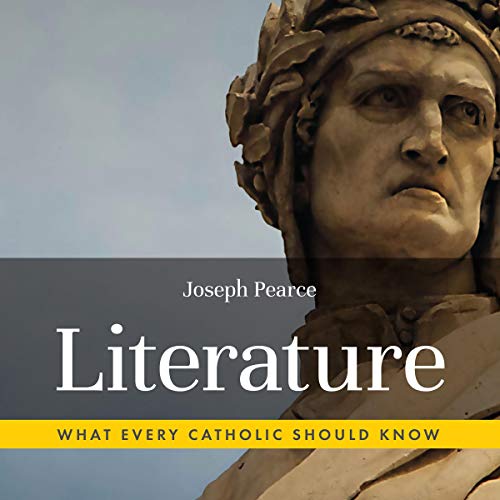 Literature: What Every Catholic Should Know