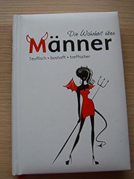 Hardcover Die Wahrheit über Männer [German] Book